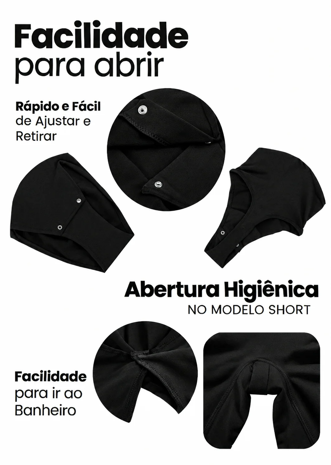 Infográfico: facilidade para abrir, abertura higiênica no modelo short e facilidade para ir ao banheiro